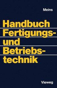 bokomslag Handbuch Fertigungs- und Betriebstechnik