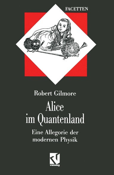 Robert Gilmore - Alice im Quantenland, Häftad
