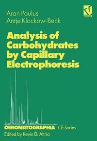 bokomslag Analysis of Carbohydrates by Capillary Electrophoresis