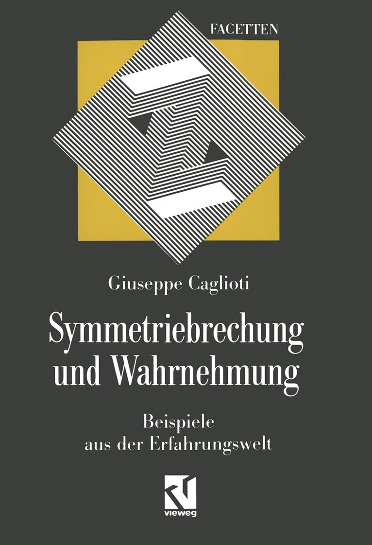 Giuseppe Caglioti, Guiseppe Caglioti - Symmetriebrechung und Wahrnehmung, Häftad