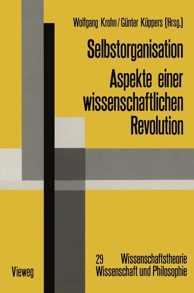 Wolfgang Krohn, Günter Küppers - Selbstorganisation, Häftad