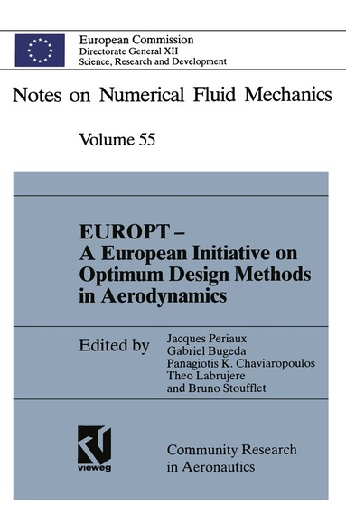 Jacques Periaux, Gabriel Bugeda, Panagiotis K. Chaviaropoulos, Bruno Stoufflet - EUROPT — A European Initiative on Optimum Design Methods in Aerodynamics, Häftad
