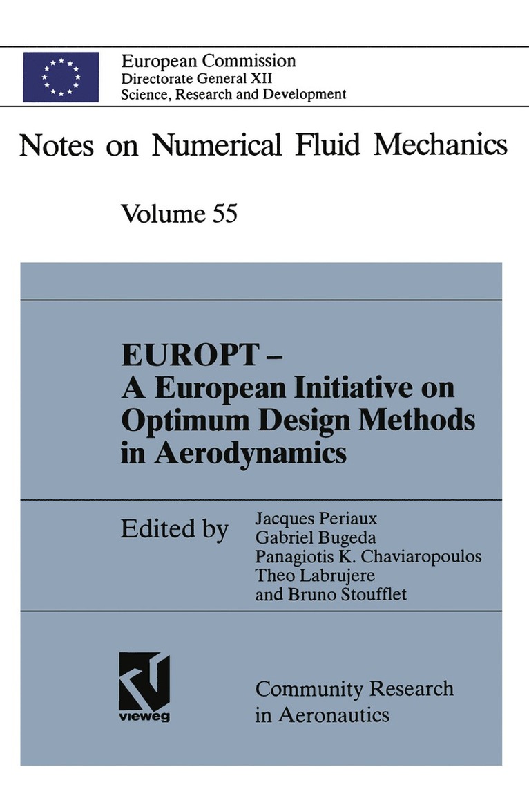 EUROPT  A European Initiative on Optimum Design Methods in Aerodynamics 1