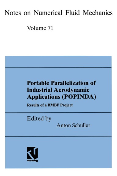 Anton Schüller - Portable Parallelization of Industrial Aerodynamic Applications (POPINDA), Häftad