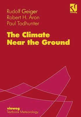 The Climate Near the Ground 1