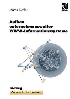 Aufbau unternehmensweiter WWW-Informationssysteme 1