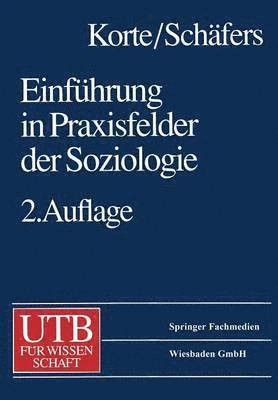 bokomslag Einfhrung in Praxisfelder der Soziologie