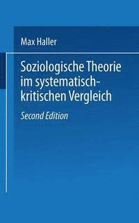 bokomslag Soziologische Theorie im systematisch-kritischen Vergleich