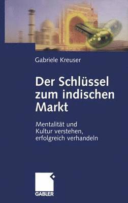 bokomslag Der Schlssel zum indischen Markt