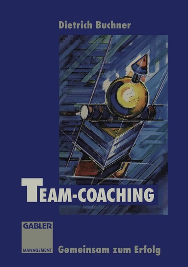 Dietrich Buchner - Team-Coaching, Häftad