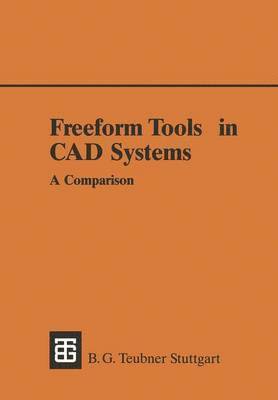 Josef Hoschek - Freeform Tools in CAD Systems, Häftad