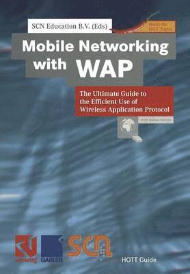 Mobile Networking with WAP 1