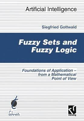 Fuzzy Sets and Fuzzy Logic 1