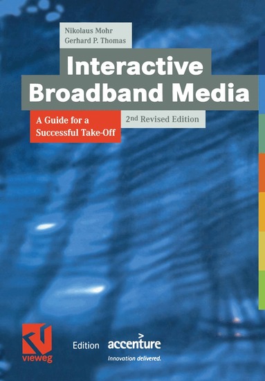 Nikolaus Mohr, Gerhard P. Thomas - Interactive Broadband Media, Häftad