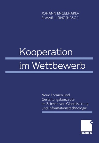 Johann Engelhard, Elmar J. Sinz - Kooperation im Wettbewerb, Häftad