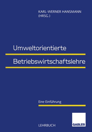 Karl-Werner Hansmann - Umweltorientierte Betriebswirtschaftslehre, Häftad