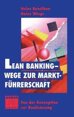 Lean Banking  Wege zur Marktfhrerschaft 1