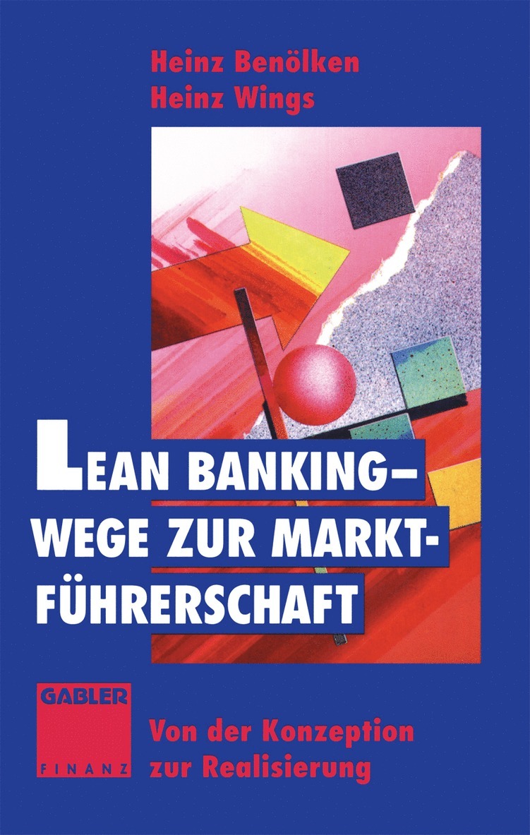 Heinz Benölken, Heinz Wings, Heinz Ben Lken - Lean Banking — Wege zur Marktführerschaft, Häftad