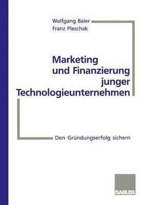 bokomslag Marketing und Finanzierung junger Technologieunternehmen