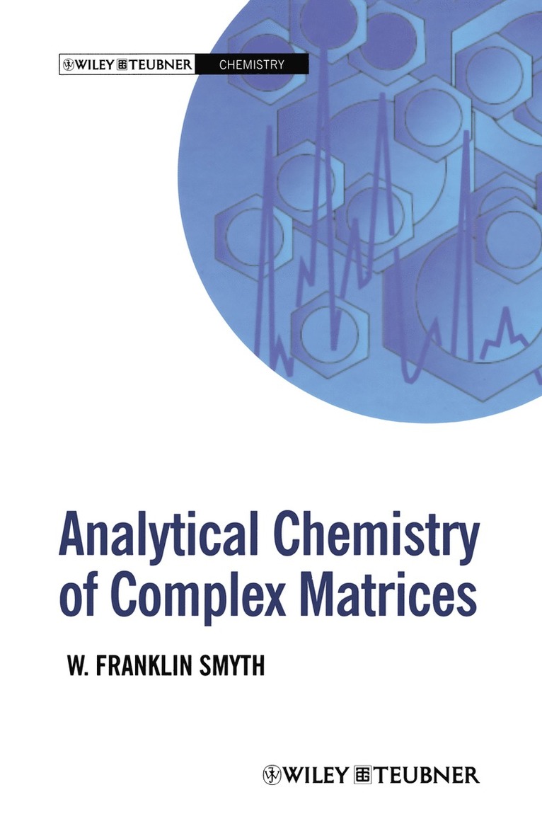 Analytical Chemistry of Complex Matrices, Häftad