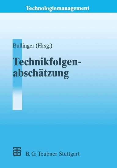Hans-Jörg Bullinger - Technikfolgenabschätzung (TA), Häftad