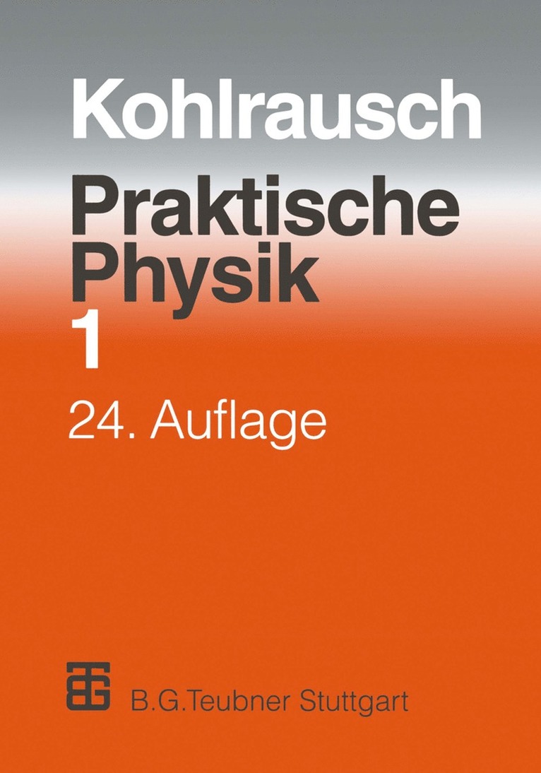 F. Kohlrausch, Volkmar Kose, Siegfried Wagner - Praktische Physik, Häftad