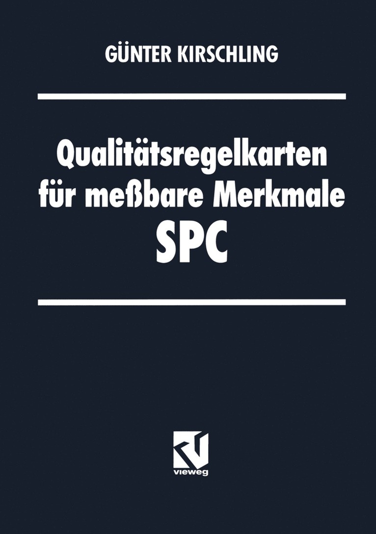 Günter Kirschling - Qualitätsregelkarten für meßbare Merkmale — SPC, Häftad