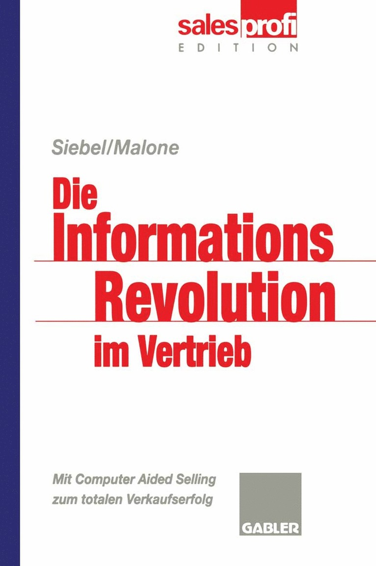 Michael S. Malone - Die Informationsrevolution im Vertrieb, Häftad