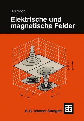 bokomslag Elektrische und magnetische Felder