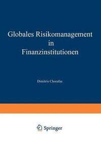 bokomslag Globales Risikomanagement in Finanzinstitutionen
