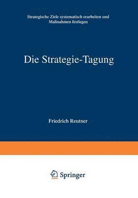 Die Strategie-Tagung 1