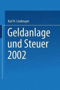 bokomslag Geldanlage und Steuer 2002