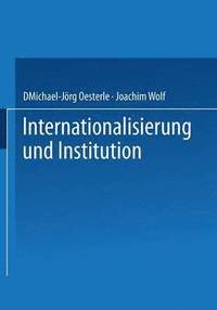 bokomslag Internationalisierung und Institution