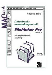 bokomslag Datenbankanwendungen mit FileMaker Pro Version 2