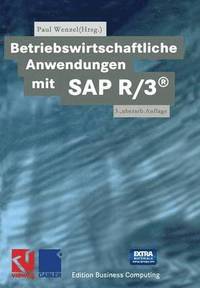 bokomslag Betriebswirtschaftliche Anwendungen mit SAP R/3¿