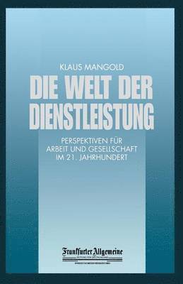 Die Welt der Dienstleistung 1