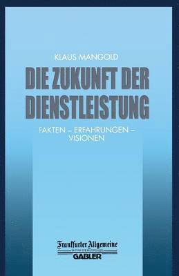 Die Zukunft der Dienstleistung 1