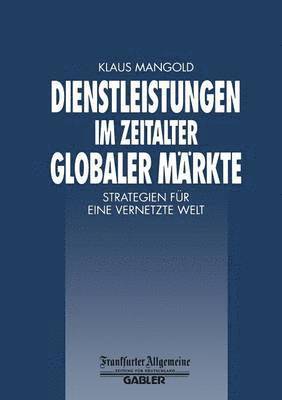 bokomslag Dienstleistungen im Zeitalter Globaler Mrkte