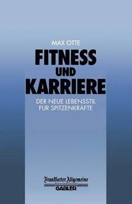 Fitness und Karriere, Häftad