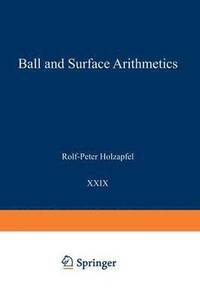 bokomslag Ball and Surface Arithmetics