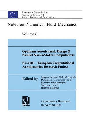 bokomslag Optimum Aerodynamic Design & Parallel Navier-Stokes Computations ECARP - European Computational Aerodynamics Research Project