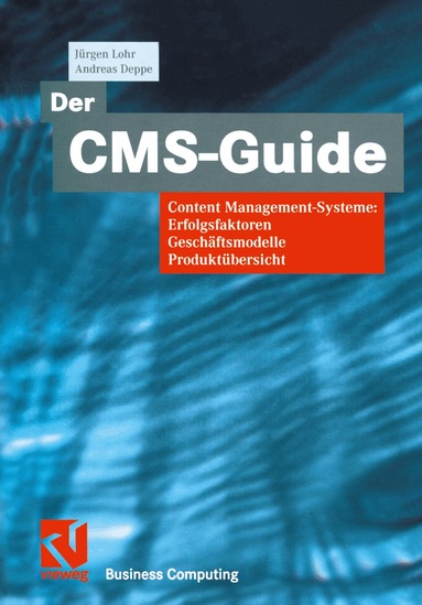 Jürgen Lohr, Andreas Deppe - Der CMS-Guide, Häftad