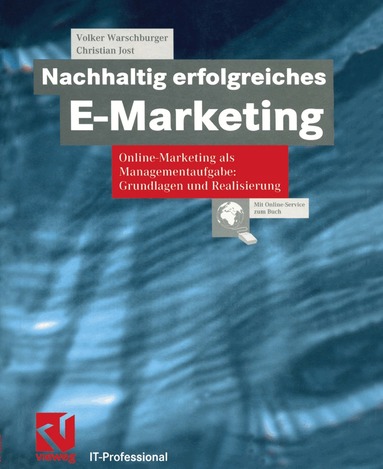 Volker Warschburger, Christian Jost, Volker Warschburger, Christian Jost - Nachhaltig erfolgreiches E-Marketing, Häftad