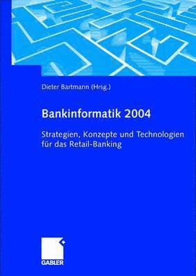 bokomslag Bankinformatik 2004