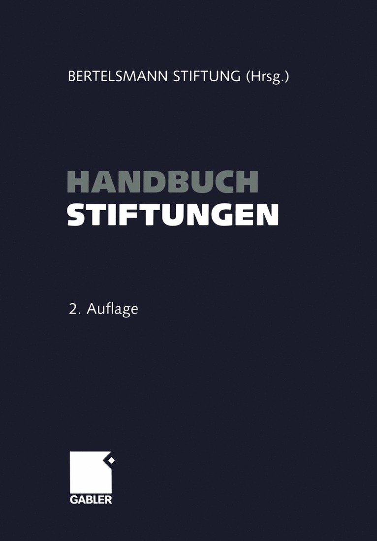 Bertelsmann Stiftung - Handbuch Stiftungen, Häftad
