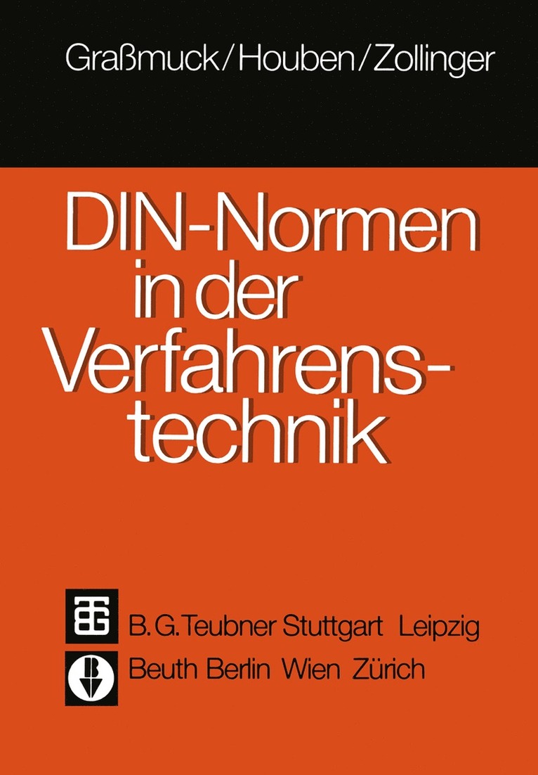 Jochem Grassmuck, Karl-Werner Houben, Rudolf M. Zollinger, DIN Deutsches Institut für Normung e.V., Din Deutsches Institut Für Normung E. V. - DIN-Normen in der Verfahrenstechnik, Häftad
