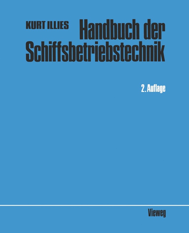 Kurt Illies - Handbuch der Schiffsbetriebstechnik, Häftad