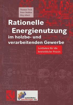 Rationelle Energienutzung im holzbe- und verarbeitenden Gewerbe 1