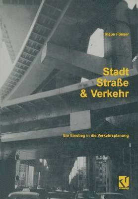 bokomslag Stadt, Straße und Verkehr