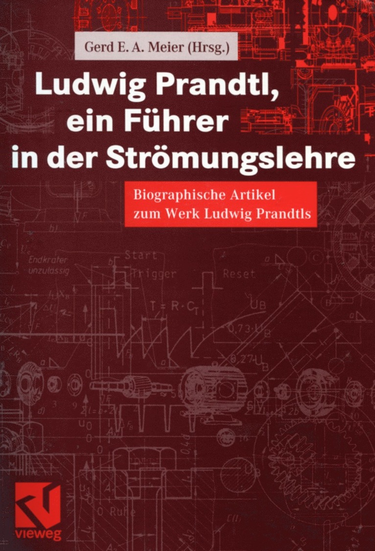Gerd E. A. Meier, Gerd E. a. Meier - Ludwig Prandtl, ein Führer in der Strömungslehre, Häftad